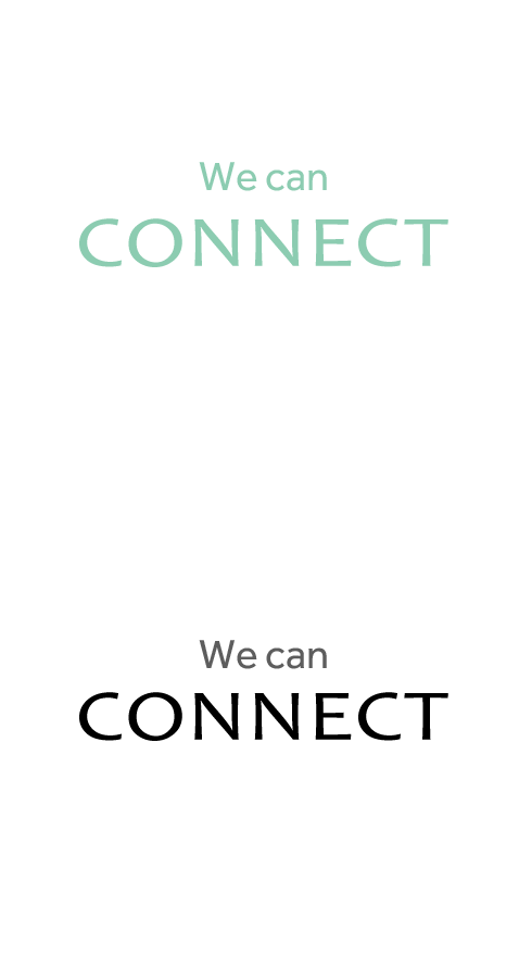 We can CONNECT